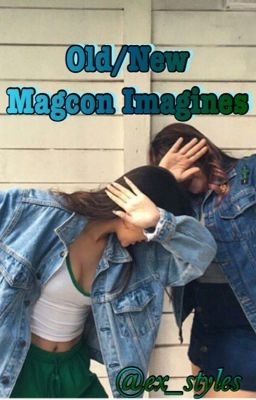 Old/New Magcon Imagines