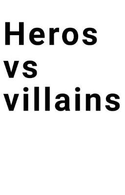 OLD OC STORIES + HERO VS VILLAINS