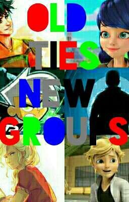 Old Ties New Groups