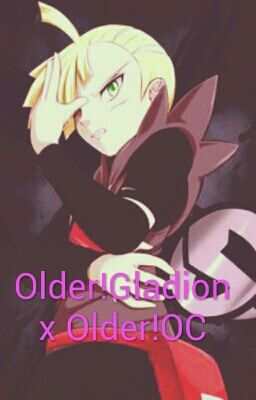 Older!Gladion x Older!OC