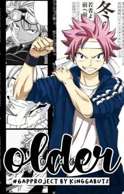 🐉Older [ Natsu Dragneel x Reader ]🐉