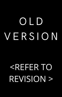 Older Version of TS {Refer To Revision}✓ UNEDITED!!