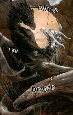 Olhos de Dragão (Pausada Temporariamente)