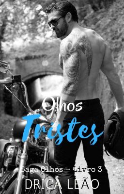 Olhos Tristes - Saga Olhos 3 (Romance Gay)