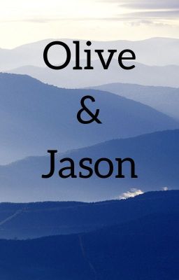 Olive & Jason