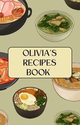 Olivia's Recipes Book 