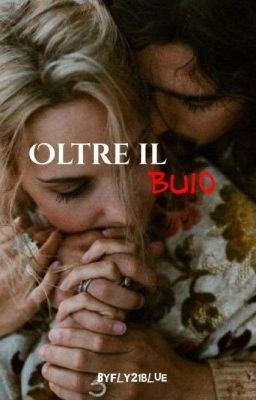 Oltre il buio. 