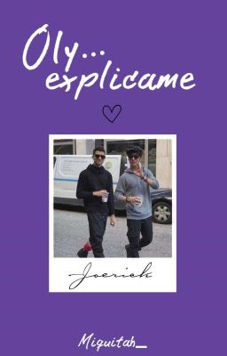 Oly... explicame | Joerick