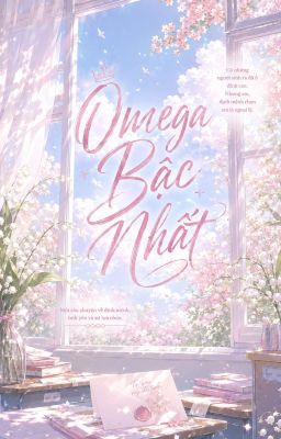 Omega Bậc Nhất.