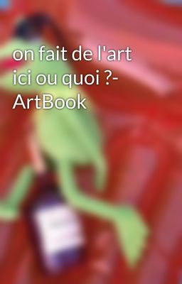 on fait de l'art ici ou quoi ?- ArtBook 