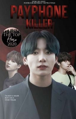 [ON-GOING] PAYPHONE KILLER •JJK• 