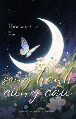 On going | Song hành cùng cậu -  Quy Hồng Lạc Tuyết