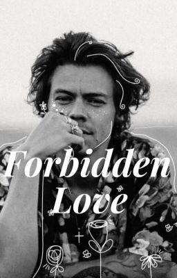 *On Hold* Forbidden Love - War Is Love (Larry Stylinson)