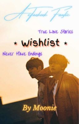 [ON HOLD] ⋆ Wishlist ⋆ // A Taekook Fanfic //