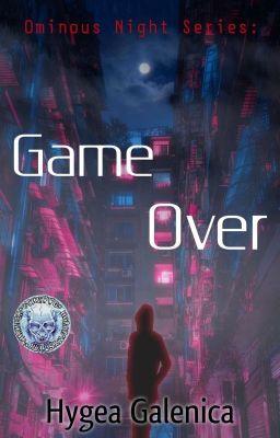 ON Series: Game Over (REPUBLISH-NEW CHAPTER)