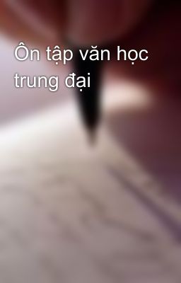 Ôn tập văn học trung đại