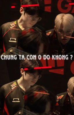 On2eus | CHÚNG TA CÒN Ở ĐÓ KHÔNG?