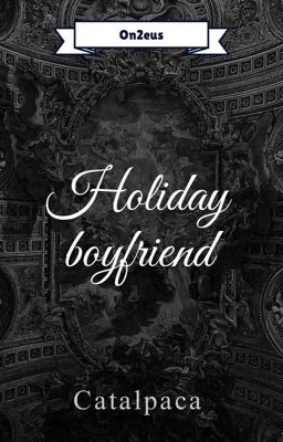 ［ON2EUS］Holiday boyfriend 