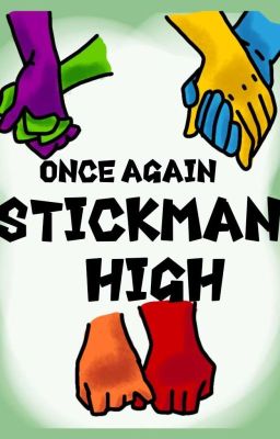 Once again - Stickman High - an AvA/AvM fanfic