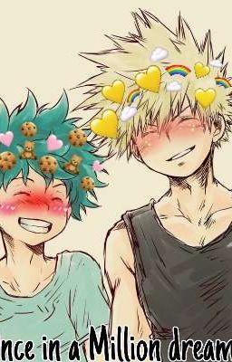 Once in a Million Dreams//BakuDeku Fanfic//