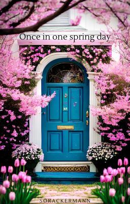 Once in one spring day // One-Shot