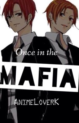 Once in the Mafia (Hetalia fanfiction)