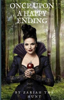 Once Upon A Happy Ending {Regina/You}