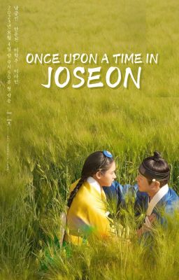 Once Upon A Time in Joseon