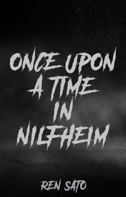 Once Upon A Time In Nilfheim