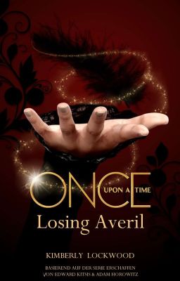 Once Upon A Time - Losing Averil