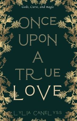 Once Upon A True Love