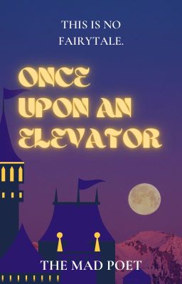 Once Upon an Elevator