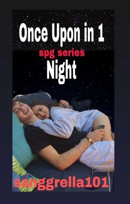 Once Upon in 1 night (Spg Series)