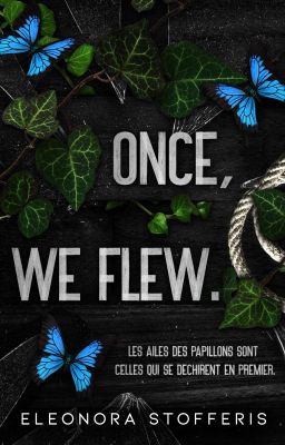 Once, We Flew. | En Pause