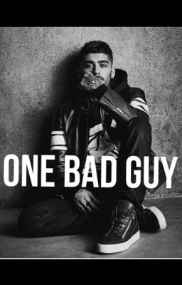 One Bad Guy || Z.M