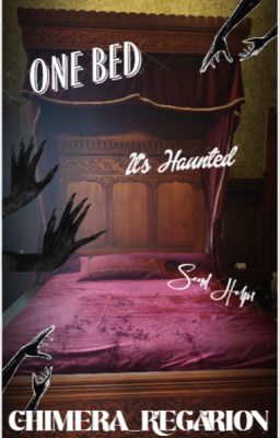 One Bed. It's Haunted. Send Help.