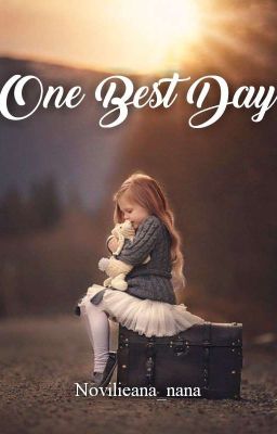 One Best Day { COMPLETED }