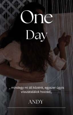 one day