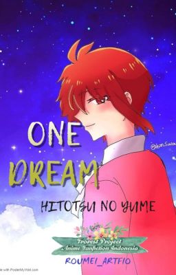 ONE DREAM / HITOTSU NO YUME [ IDOLISH 7 FANFICTIONS ]