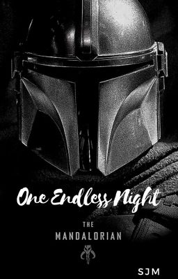 One Endless Night - A Mandalorian Fanfic