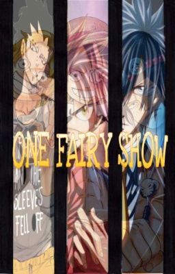 ONE FAIRY SHOW!