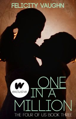 One in a Million (Book 3 in the Four of Us Trilogy)