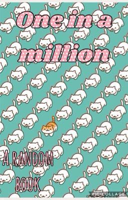 One in a Million (randomness 3.0)