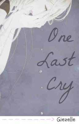 One Last Cry