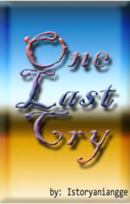 One last Cry  (One Shot)