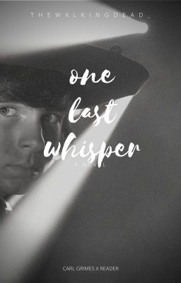 One Last Whisper [c.g]