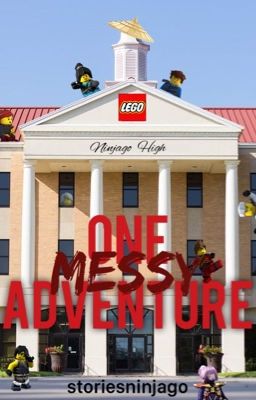 One Messy Adventure [ninjago] [DISCONTINUED]