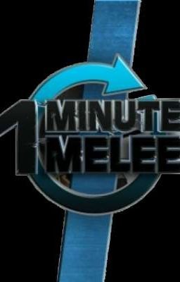 One Minute Melees