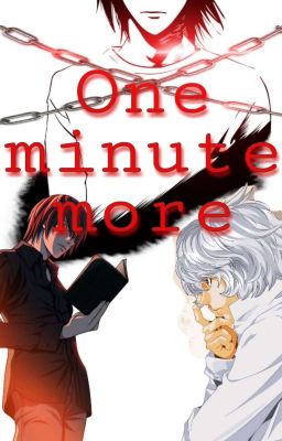 One Minute More | ᴸᵃʷˡᶤᵍʰᵗ ᶠᶠ