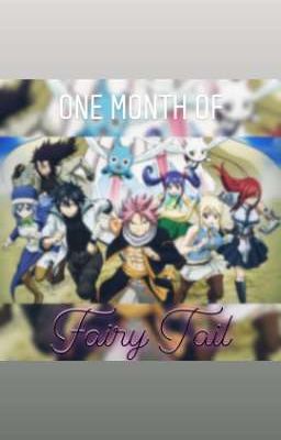 One Month of Fairy Tail